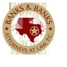Law Offices of Banks & Banks, Attorneys at Law, Bryan