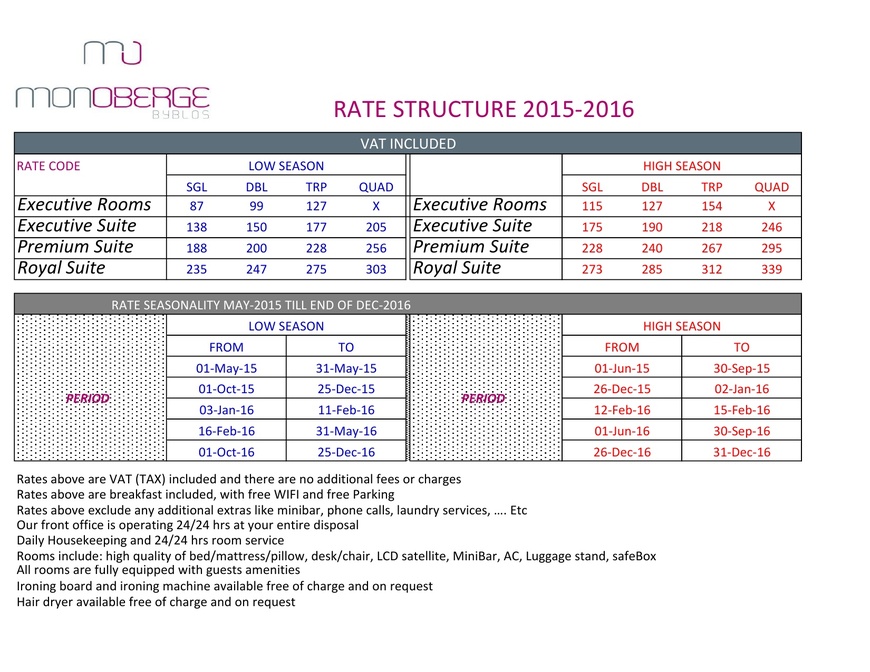  Pricelists of Monoberge Byblos Hotel Byblos main road - Photo 1 of 1