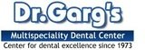 Dr. Garg's Multispeciality Dental Centre, New Delhi