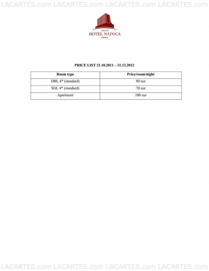  Pricelists of GRAND HOTEL NAPOCA 1 Octavian Goga st. - Photo 1 of 1