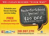 WE CLEAN HOUSES 