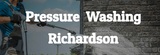 Pressure Washing of Richardson, Richardson