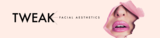  TWEAK Facial Aesthetics 10 Harley Street 
