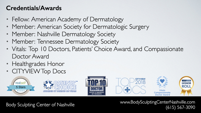 Body Sculpting Center of Nashville - Credentials and Awards<br />
 Body Sculpting Center of Nashville of Body Sculpting Center of Nashville 1909 Mallory Lane, Suite 302A - Photo 6 of 6