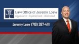  Law Office Of Jeremy Loew 318 E. Pikes Peak Ave. 