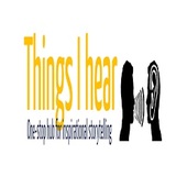  Things I Hear 1 Ravensbourne place,Brookmill road 