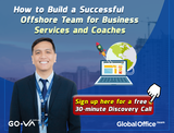 How to Build a Successful Offshore Team for Business Services Go Team - Offshore and Outsourcing in Philippines Jose Maria del Mar Street, IT Park, Apas 