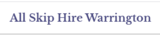 All Skip Hire Warrington, Warrington