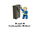 D and M Locksmiths Belfast, Belfast