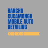 Rancho Cucamonga Auto Detailing, Rancho Cucamonga