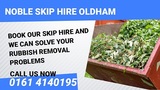  Noble Skip Hire Oldham 2 Cyprus Cl 