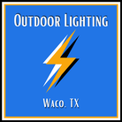 Waco Outdoor Lighting, Waco