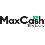  MaxCash Title Loans   