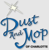 Dust and Mop House Cleaning of Charlotte, Mooresville