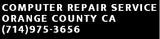 Computer Repair Service Orange County CA, Fountain Valley