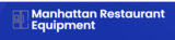 Manhattan Restaurant Equipment, New York,