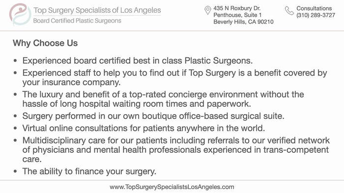 Top Surgery Specialists of Los Angeles - Why Choose Us<br />
Profile Photos of Top Surgery Specialists of Los Angeles 435 N Roxbury Dr., Penthouse, Suite 1 - Photo 3 of 6 Top Surgery Specialists of Los Angeles - Why Choose Us<br />
Profile Photos of Top Surgery Specialists of Los Angeles 435 N Roxbury Dr., Penthouse, Suite 1 - Photo 3 of 6
