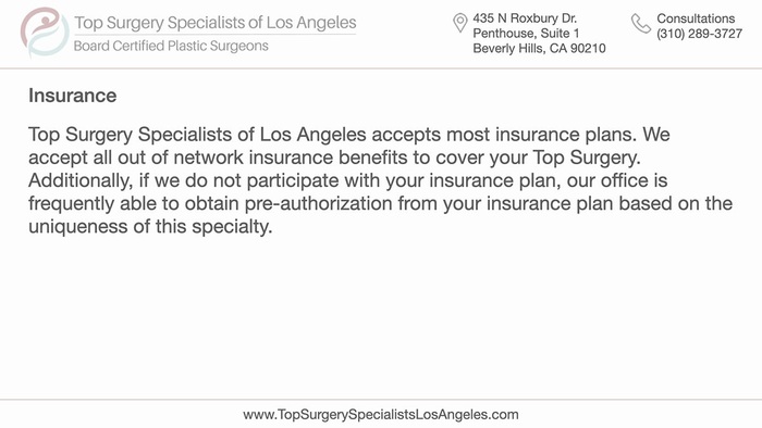 Top Surgery Specialists of Los Angeles - Insurance Information<br />
 Profile Photos of Top Surgery Specialists of Los Angeles 435 N Roxbury Dr., Penthouse, Suite 1 - Photo 6 of 6