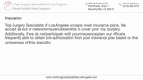 Top Surgery Specialists of Los Angeles - Insurance Information<br />
 Top Surgery Specialists of Los Angeles 435 N Roxbury Dr., Penthouse, Suite 1 