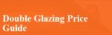 Double glazing price guide, London