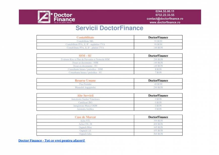  Pricelists of Doctor Finance SRL Str. Vornicei, Nr 4,Bloc C1, Ap. 4 - langa Registrul Comertului Prahova - Photo 4 of 8
