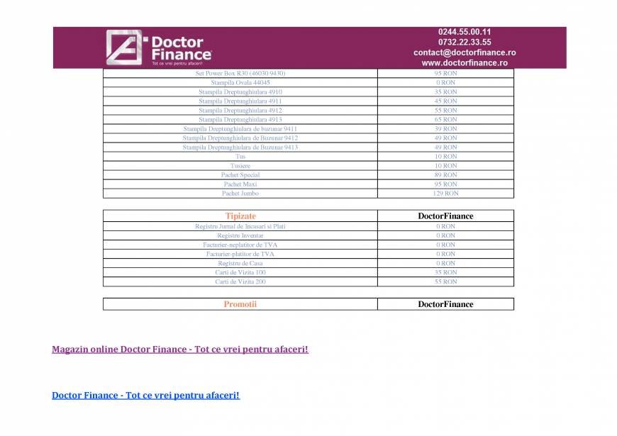  Pricelists of Doctor Finance SRL Str. Vornicei, Nr 4,Bloc C1, Ap. 4 - langa Registrul Comertului Prahova - Photo 8 of 8