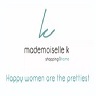 Mademoiselle K, Melle