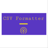 CSV Formatter, CSV from Excel