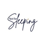 Not For Sleeping, Kington