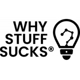  Why Stuff SucksÂ® 520 North Broadway Suite 208 