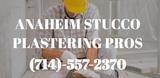 Anaheim Stucco Plastering Pros, Anaheim