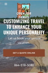  Open for Travel 2435 E North St. Suite 1108 Mail Box 251 