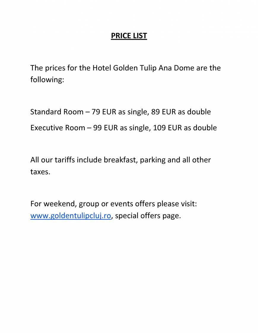  Pricelists of GOLDEN TULIP ANA DOME HOTEL 129, OBSERVATORULUI STREET - Photo 1 of 1