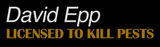David Epp Licensed to Kill Pests David Epp Licensed to Kill Pests 23 Jacqueline Court 