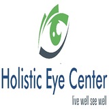 Holistic Eye Center, San Antonio