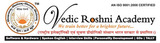Vedic Roshni Educational Society, Bahadurgarh