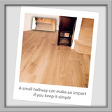 Simplicity lends elegance to a small area.<br />
A small entrance can make an impression with a minimal approach.<br />
Laminate flooring is ideally suited to high traffic areas and the fitted entrance mat adds that finishing touch. DA Flooring 3 Enmore Close 