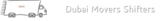 Dubai Movers & Shifters, Dubai