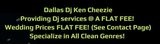  DJ Ken Cheezie 521 W Marilla Street 