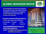 Global Manager Group - An ISO Certification Consultancy having offices in India, Saudi Arabia, Qatar, Dubai, USA and Australlia, ISO Certification Consultancy, Ahmedabad