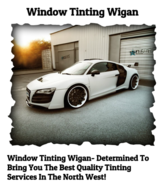 Window Tinting Wigan, Wigan