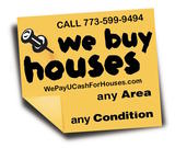 We Buy Houses Fast Chicago, Westchester
