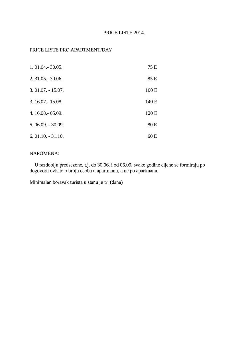  Pricelists of Apartments Biba Hvar Biskupa Dubokovica 52 - Photo 1 of 1