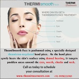 Thermismooth-Face treatment for Forehead, Eye, cheek, Mouth, Neck, Thermi Treatment, New Delhi