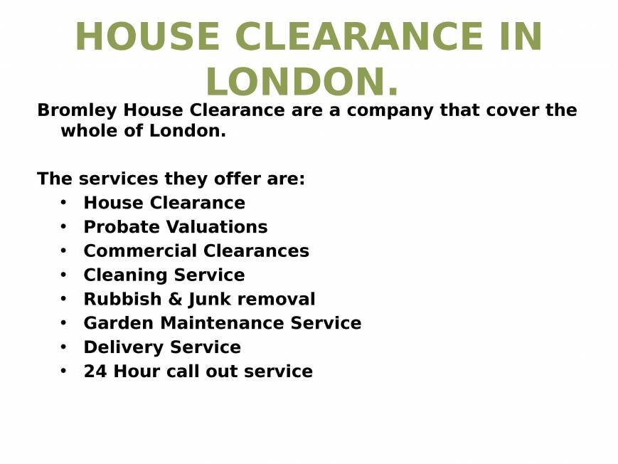  Pricelists of Bromley House Clearance poverest road - Photo 2 of 5