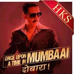 Once Upon a Time in Mumbai Dobaara - Tu Hi Khwahish - MP3 Profile Photos of Hindi Karaoke Shop Flat No. 6A, Heera Castle, Pattom Marappalam Road - Photo 2 of 41 Once Upon a Time in Mumbai Dobaara - Tu Hi Khwahish - MP3 Profile Photos of Hindi Karaoke Shop Flat No. 6A, Heera Castle, Pattom Marappalam Road - Photo 2 of 41