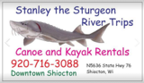 Stanley the Sturgeon River Trips, Shiocton