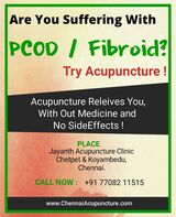 Acupuncture Treatment For Pcod / Fibroid in Chennai Chennai Jayanth Acupuncture Clinic # 33/18, 1st Floor, School Street, Next to Mahindra First Choice 