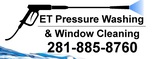 ET Pressure Washing & Window Cleaning, Houston