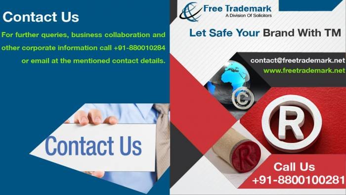 Any information or quires can be got from the mobile and telephone contact numbers, email and also through the local address as provided.  Trademark Registration of Free Trademark Search S-191 C, 3rd floor,Manak Complex,School Block, Shakarpur - Photo 3 of 49